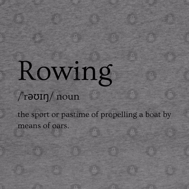 Rowing dictionary definition by RowingParadise